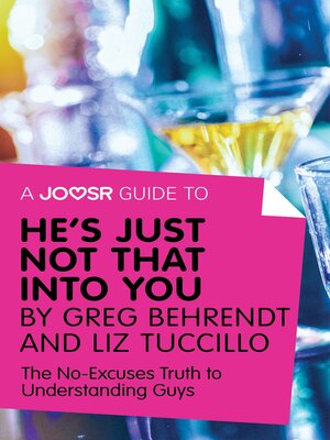 cover image of A Joosr Guide to... He's Just Not That Into You by Greg Behrendt and Liz Tuccillo
